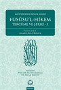 Fususu'l - Hikem Tercüme ve Şerhi I