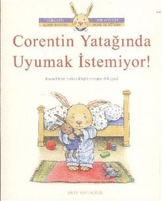 Corentin Yatağında Uyumak İstemiyor!