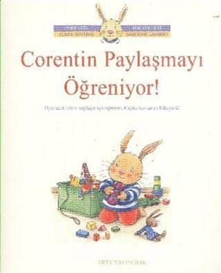 Corentin Paylaşmayı Öğreniyor