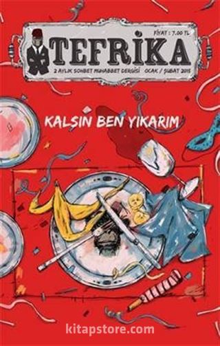 Tefrika 2 Aylık Sohbet Muhabbet Dergisi Ocak-Şubat 2015 Sayı:6