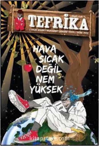 Tefrika 2 Aylık Sohbet Muhabbet Dergisi Eylül-Ekim 2014 Sayı:4