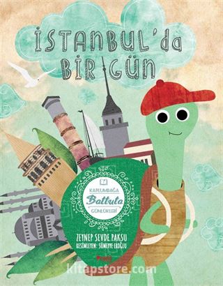 İstanbul'da Bir Gün / Kaplumbağa Battuta Günlükleri - 1
