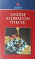 Çağdaş Azerbaycan Öyküsü