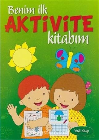 Benim İlk Aktivite Kitabım (Yeşil)