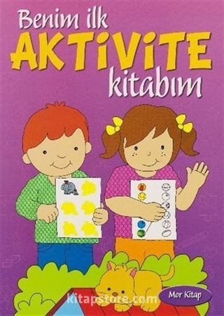 Benim İlk Aktivite Kitabım (Mor Kitap)