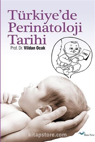 Türkiye'de Perinatoloji Tarihi