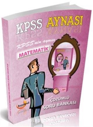 2016 KPSS Aynası Matematik Çözümlü Soru Bankası