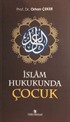 İslam Hukukunda Çocuk