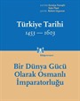 Türkiye Tarihi 1453-1603 Cilt 2