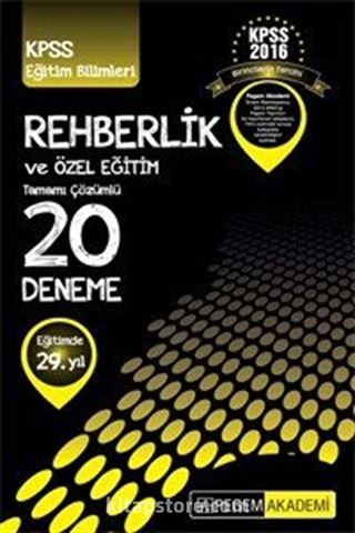 2016 KPSS Eğitim Bilimleri Rehberlik ve Özel Eğitim Tamamı Çözümlü 20 Deneme
