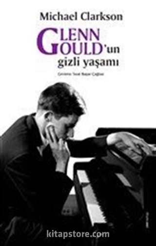 Glenn Gould'un Gizli Yaşamı