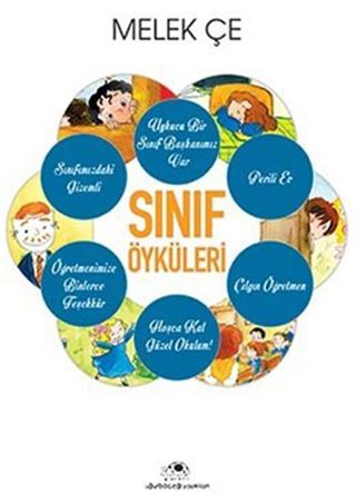 Sınıf Öyküleri (Tek kitap 6 öykü)