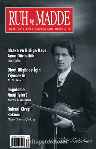 Ruh ve Madde Dergisi Şubat 2016 Yıl:56 Sayı:673