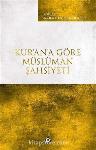 Kur'an'a Göre Müslüman Şahsiyeti