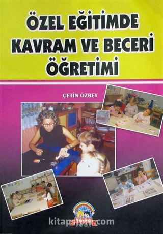 Özel Eğitimde Kavram ve Beceri Öğretimi