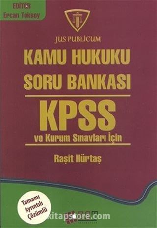 KPSS ve Kurum Sınavları İçin Kamu Hukuku Soru Bankası