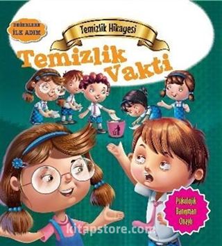 Temizlik Vakti / Değerlere İlk Adım