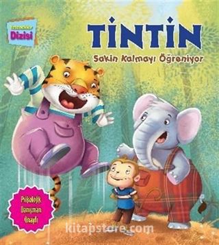 Tintin Sakin Kalmayı Öğreniyor / Yetenekler Dizisi