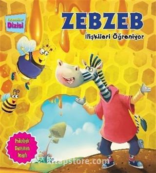 Zebzeb İlişkileri Öğreniyor / Yetenekler Dizisi