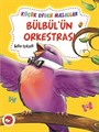Bülbül'ün Orkestrası - Küçük Ceviz Ağacı / Küçük Evden Masallar