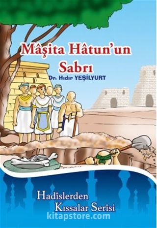 Maşita Hatun'un Sabrı