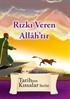 Rızkı Veren Allah'tır