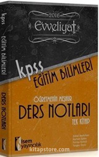 2016 KPSS Eğitim Bilimleri Evveliyat Öğretmenin Meşhur Ders Notları
