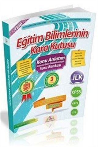 Eğitim Bilimlerinin Kara Kutusu Konu Anlatım Sırasına Göre Düzenlenmiş Soru Bankası