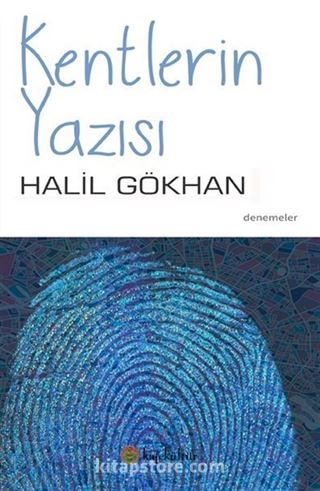 Kentlerin Yazısı