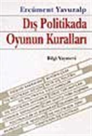 Dış Politikada Oyunun Kuralları