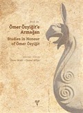 Prof. Dr. Ömer Özyiğit'e Armağan / Studies in Honour of Ömer Özyiğit