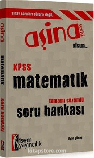 2016 KPSS Matematik Tamamı Çözümlü Soru Bankası