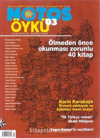 Notos Öykü İki Aylık Edebiyat Dergisi Nisan-Mayıs 2007 Sayı:3