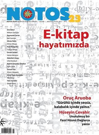 Notos Öykü İki Aylık Edebiyat Dergisi Ağustos-Eylül 2010 Sayı:23