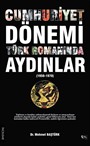 Cumhuriyet Dönemi Türk Romanında Aydınlar