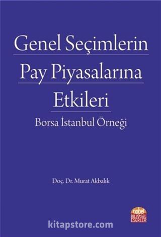 Genel Seçimlerin Pay Piyasalarına Etkileri