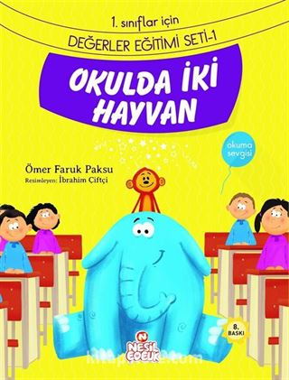 Okulda İki Hayvan / 1. Sınıflar İçin Değerler Eğitimi Seti 1