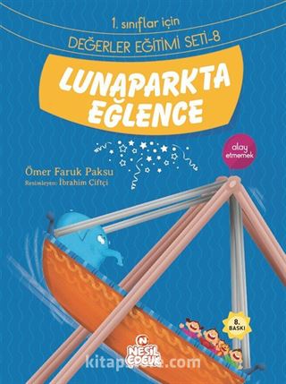 Lunaparkta Eğlence / 1. Sınıflar İçin Değerler Eğitimi Seti 8
