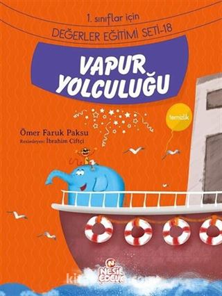 Vapur Yolculuğu / 1. Sınıflar İçin Değerler Eğitimi Seti 18