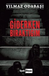 Giderken Bırkatığım
