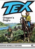 Tex Özel Seri / Oregon'a Doğru