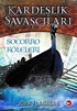 Kardeşlik Savaşçıları / Socorro Köleleri 4. Kitap