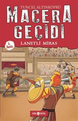 Lanetli Miras / Macera Geçidi 8