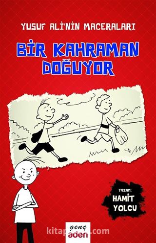 Bir Kahraman Doğuyor / Yusuf Ali'nin Maceraları 1