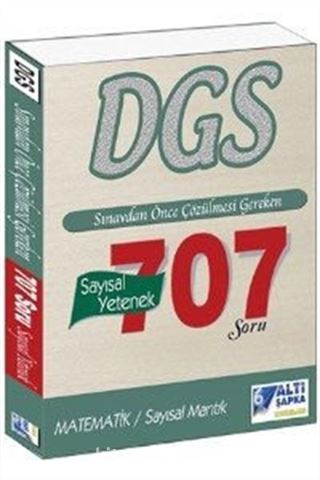 DGS Sayısal Yetenek Sınavdan Önce Çözülmesi Gereken 707 Soru