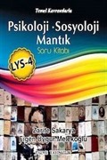 LYS -4 Temel Kavramlarla Psikoloji-Sosyoloji Mantık Soru Kitabı