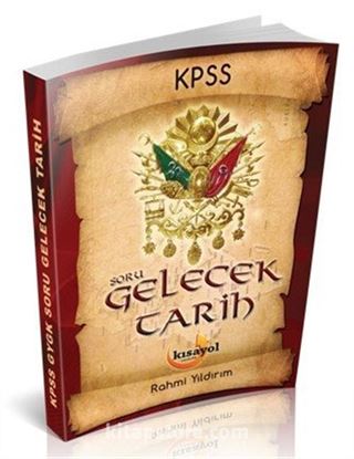 2016 KPSS Genel Yetenek Genel Kültür Soru Gelecek Tarih