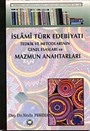 İslami Türk Edebiyatı Tedkik ve Metodlarının Genel Esasları Ve Mazmun Anahtarları