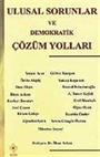 Ulusal Sorunlar ve Demokratik Çözüm Yolları