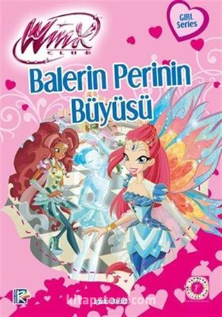 Winx Club - Balerin Perinin Büyüsü